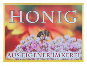 Werbeschild "Honig aus eigener Imkerei" Biene auf rosa Blume